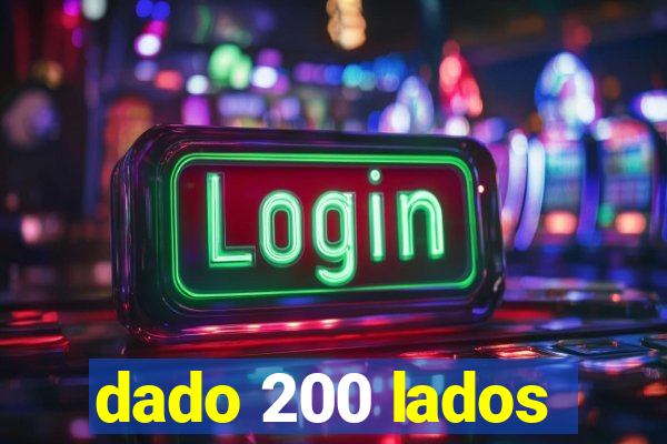 dado 200 lados